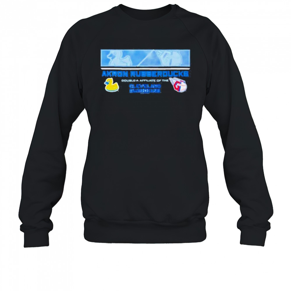 Akron Rubber Ducks double a affiliate of the Cleveland Guardians logo shirt Sweatshirt