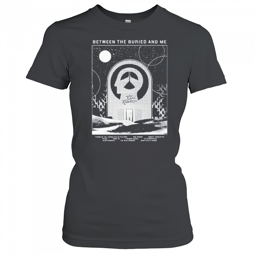 Between The Buried And Me Tbn Tracklist Shirt Women's T-shirt
