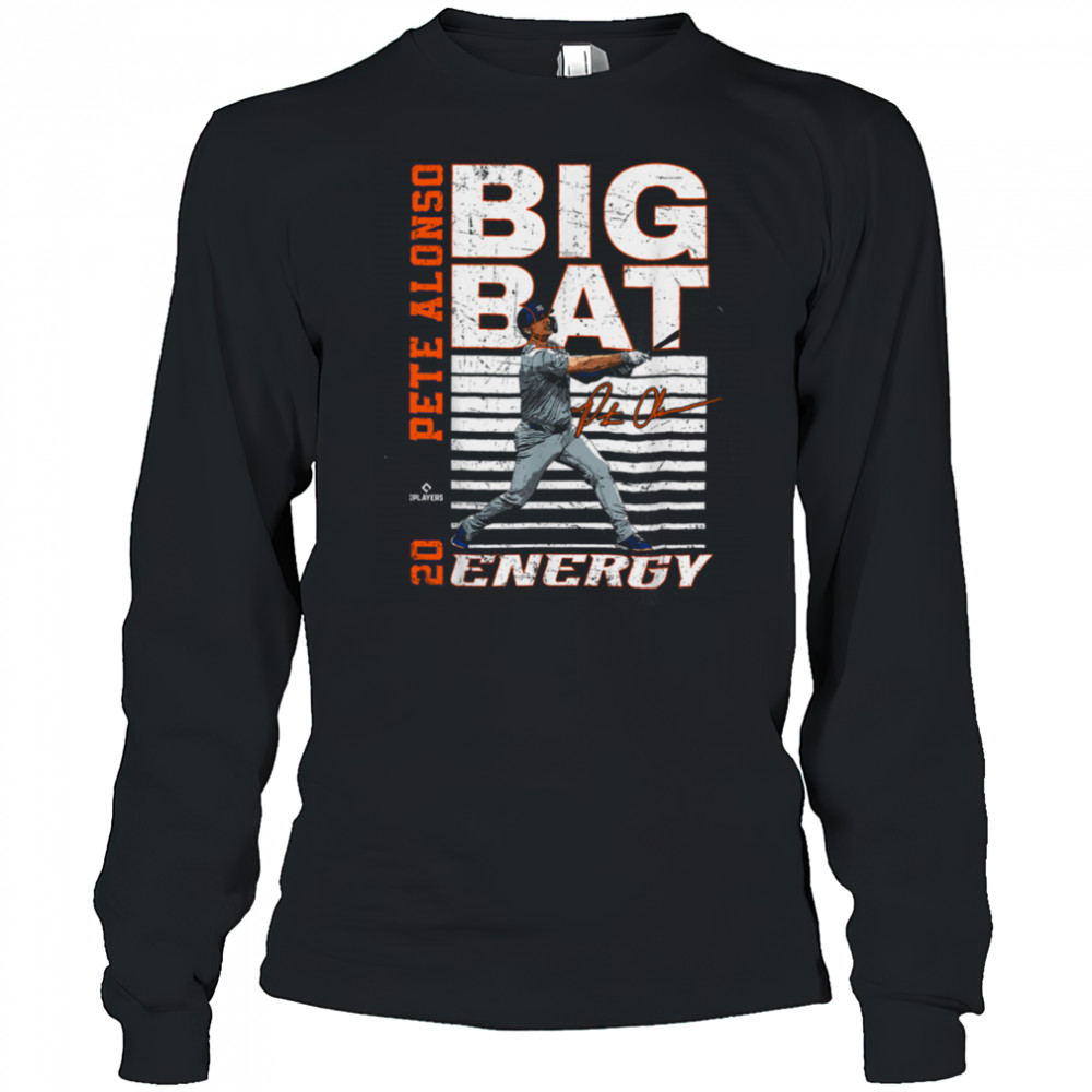 Big Bat Energy Pete Alonso New York Baseball MLBPA T Shirt Long Sleeved