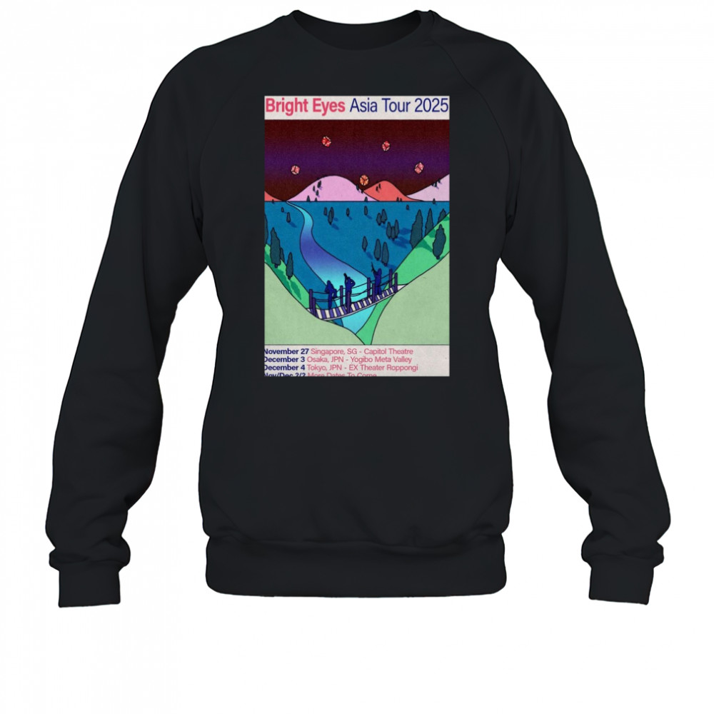 Bright Eyes Asia 2025 Tour Poster T-Shirt Sweatshirt