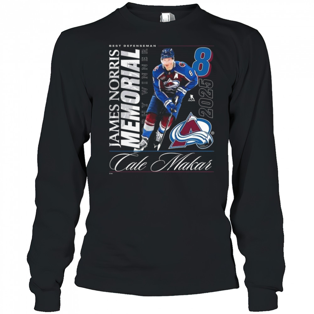 Cale Makar Colorado Avalanche 2025 Norris Trophy Winner Shirt Long Sleeved