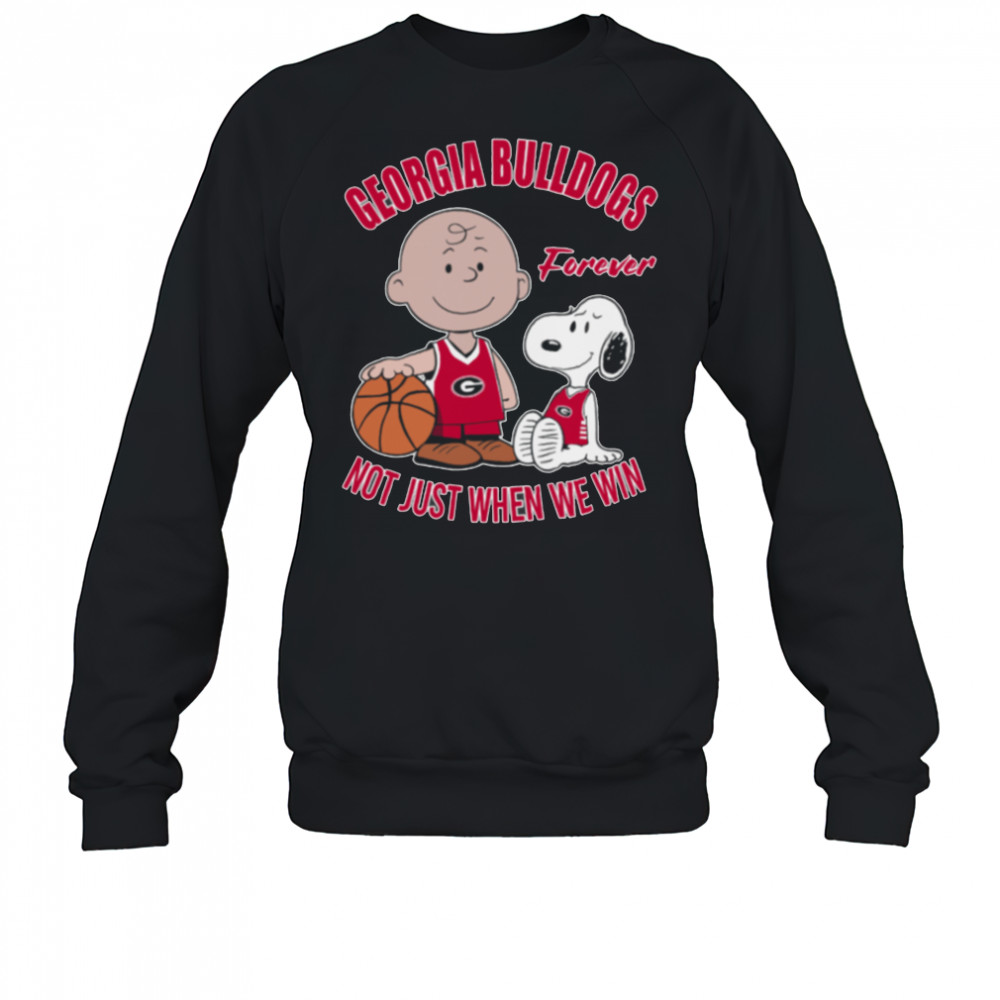 Charlie Brown And Snoopy Georgia Bulldogs Forever Not Just When We Win Shirt Sweatshirt