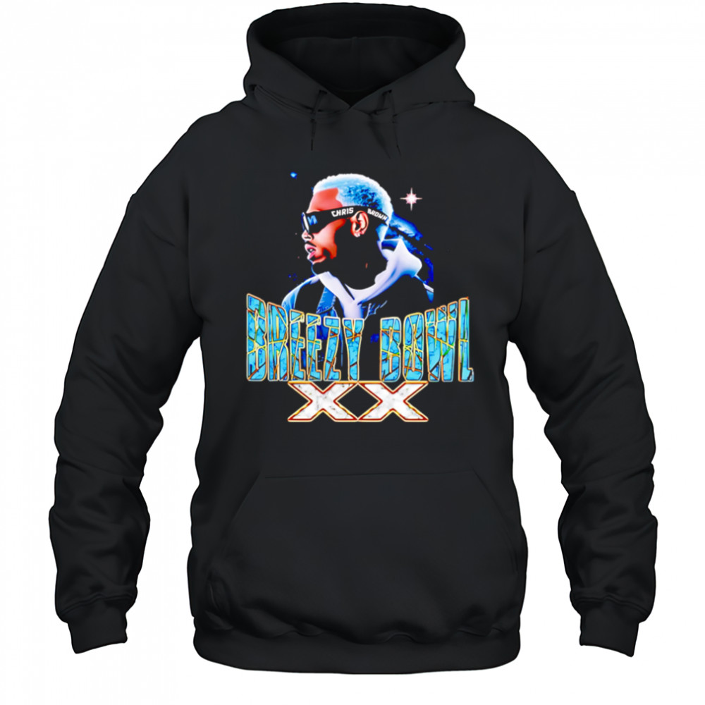 Chris Brown Breezy Bowl XX Futurism shirt Hoodie