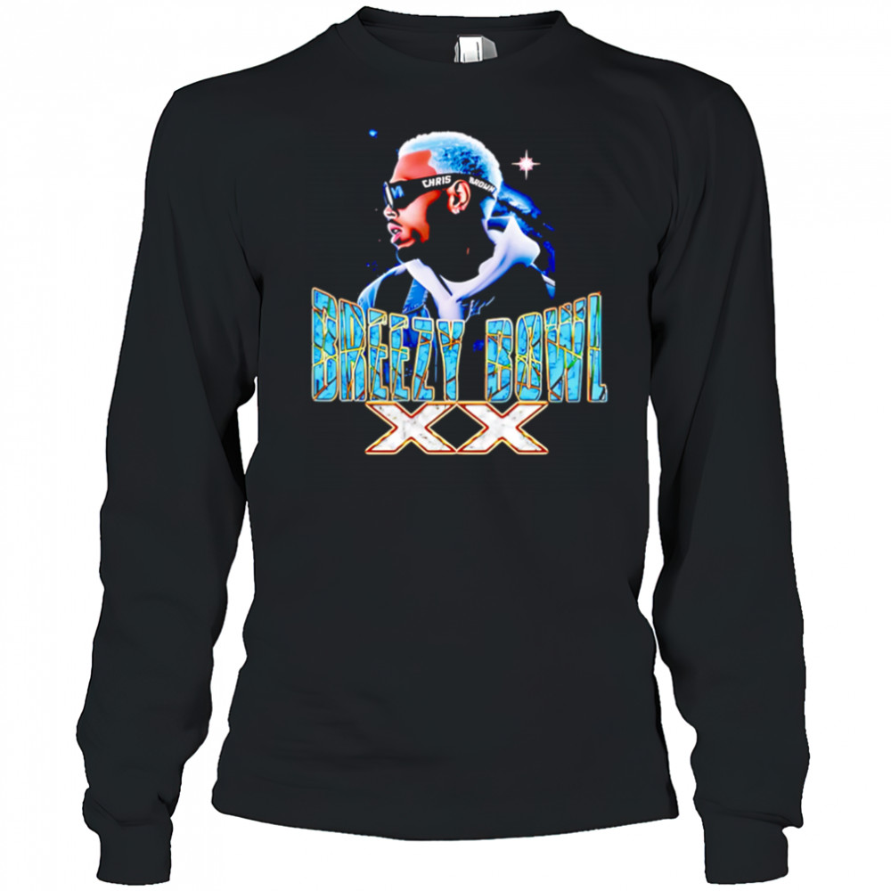 Chris Brown Breezy Bowl XX Futurism shirt Long Sleeved