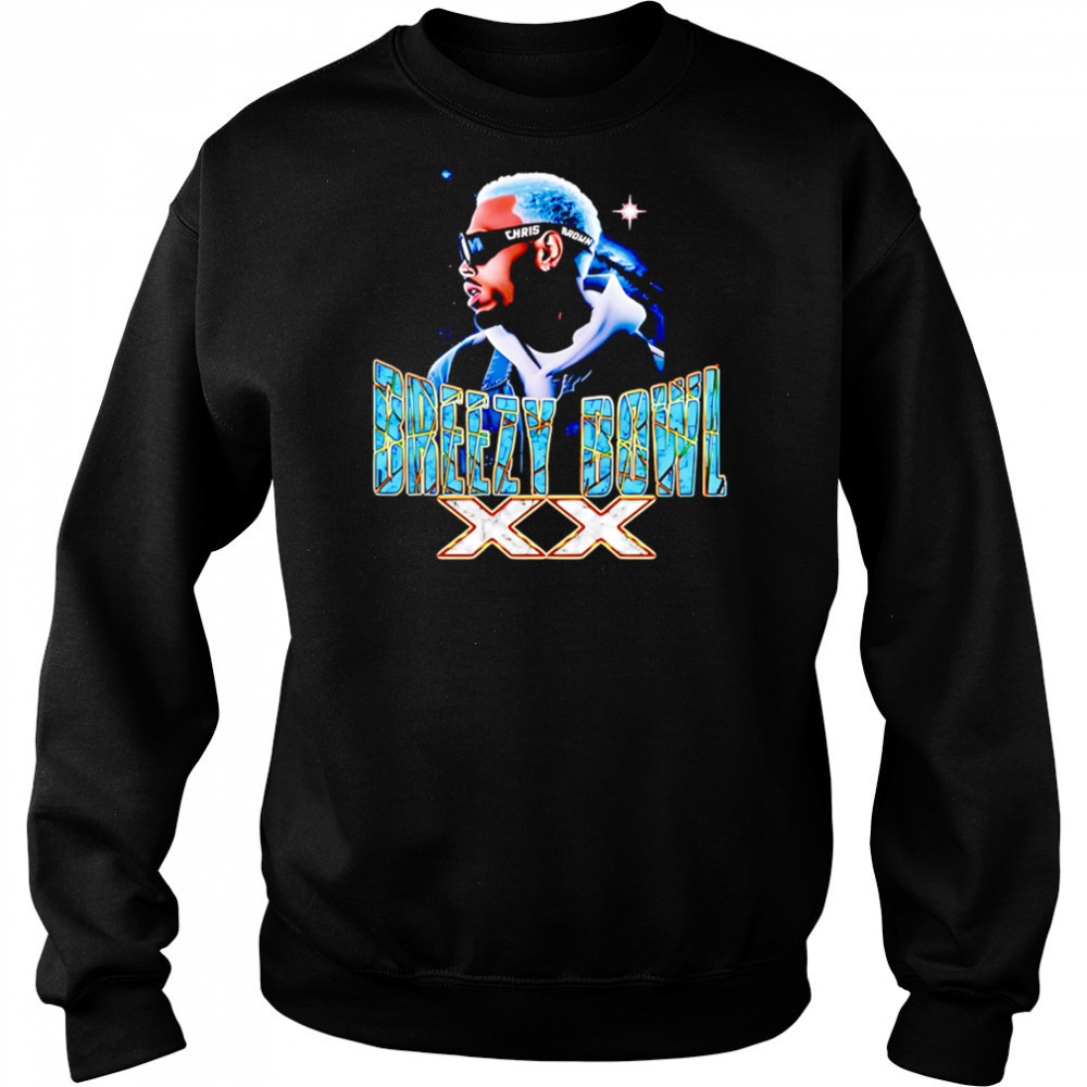 Chris Brown Breezy Bowl XX Futurism shirt Hoodie