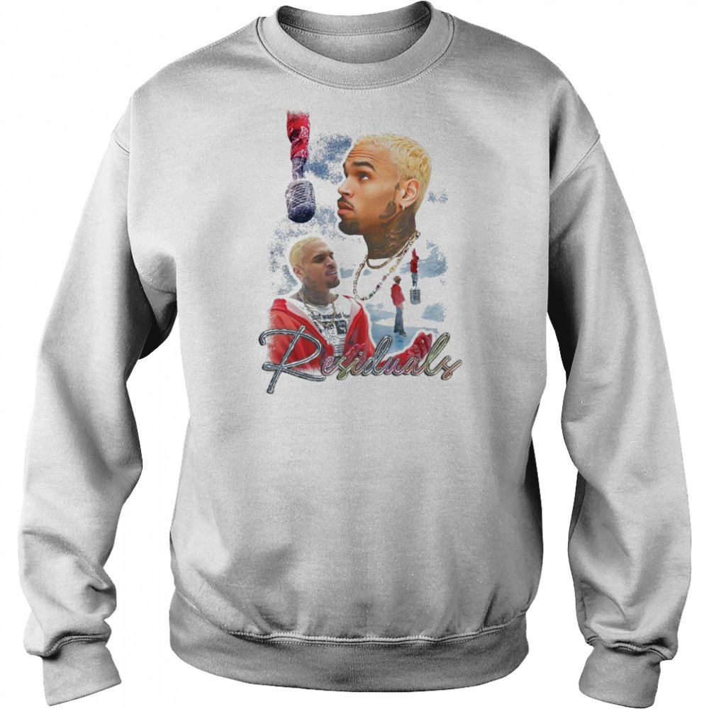 Chris Brown Residuals T-shirt Hoodie