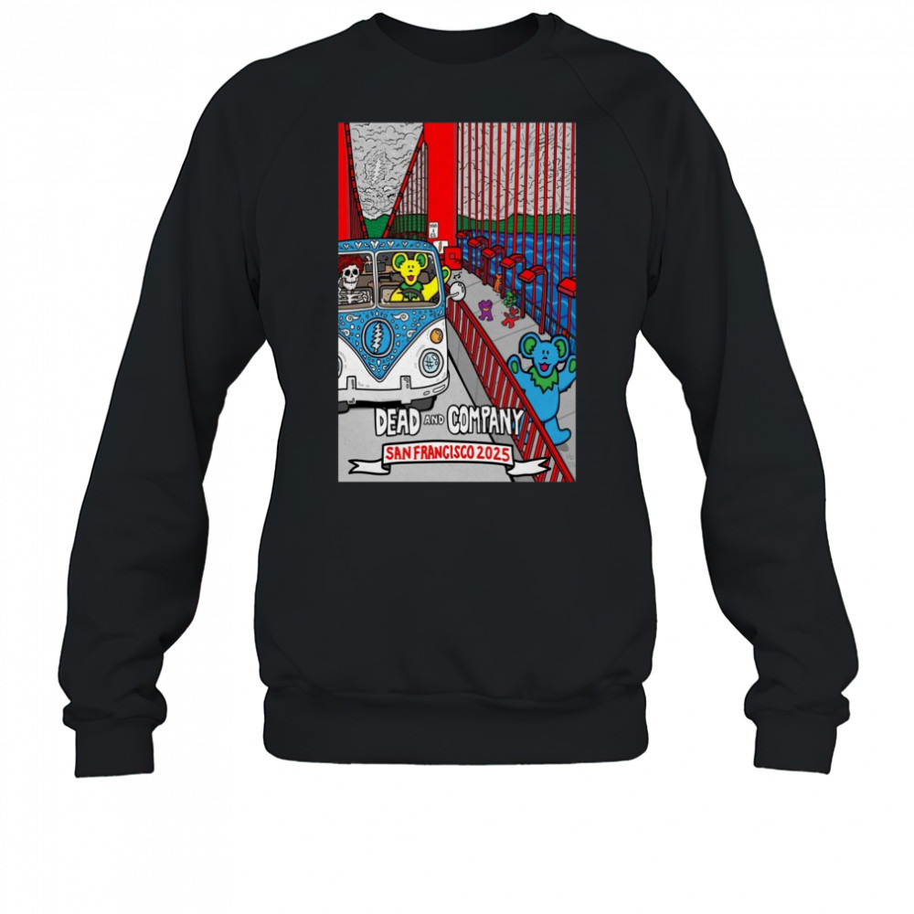 Dead & Company San Francisco 2025 Poster T-Shirt Sweatshirt