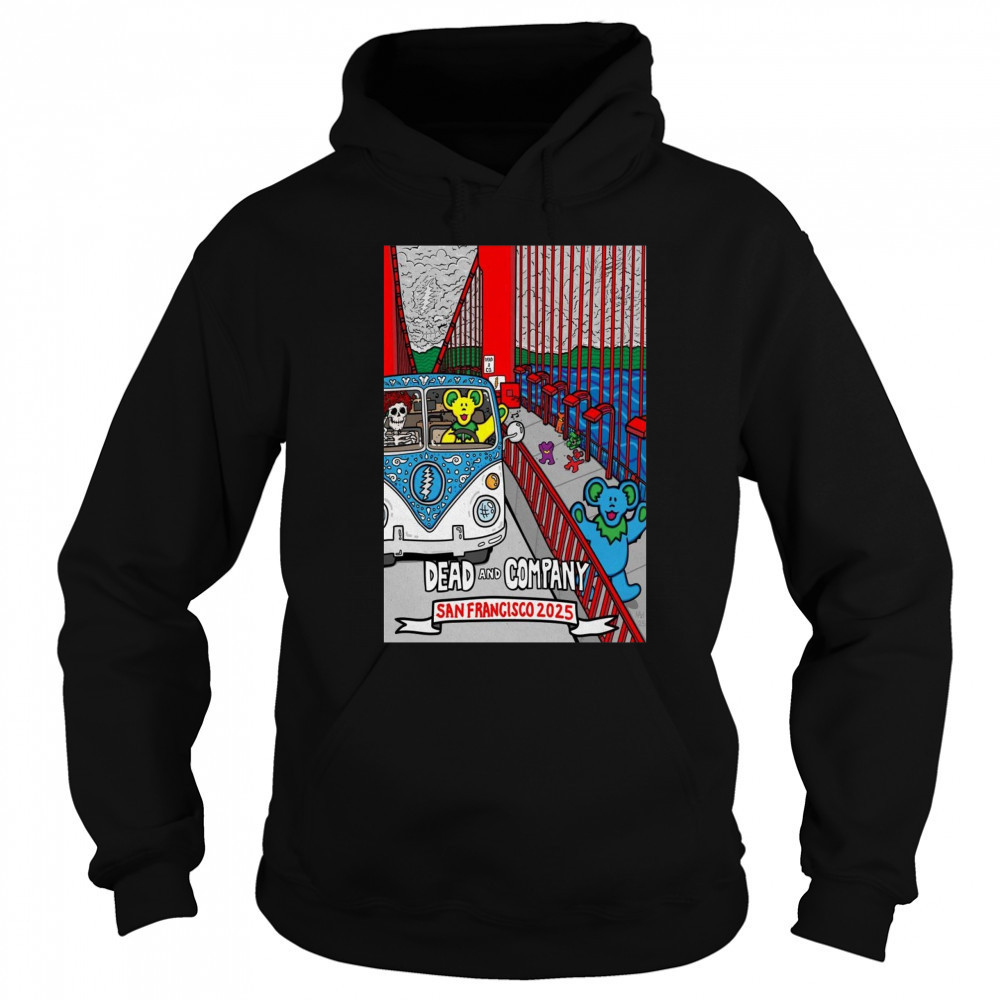 Dead & Company San Francisco 2025 Poster T-Shirt Sweatshirt