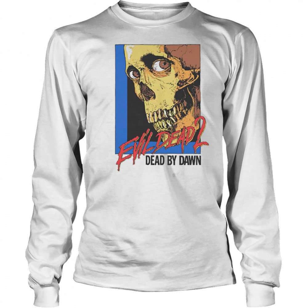 Evil Dead 2 dead by dawn zombie shirt Long Sleeved
