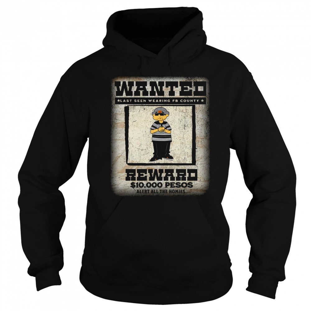 Fb County Wanted Heavy Hard Shirt Sweatshirt