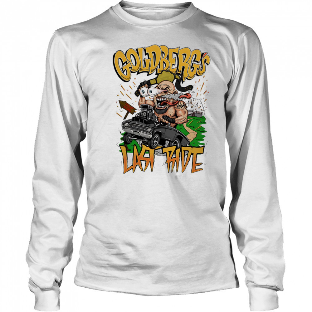 Goldberg Last Ride cartoon shirt Long Sleeved