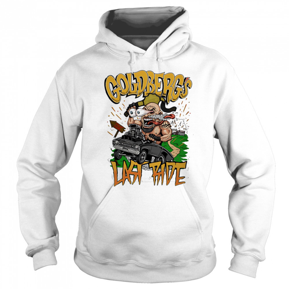 Goldberg Last Ride cartoon shirt Sweatshirt