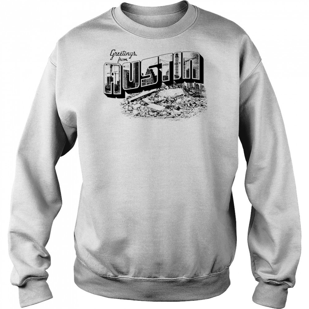 Greetings From Austin T-shirt Hoodie
