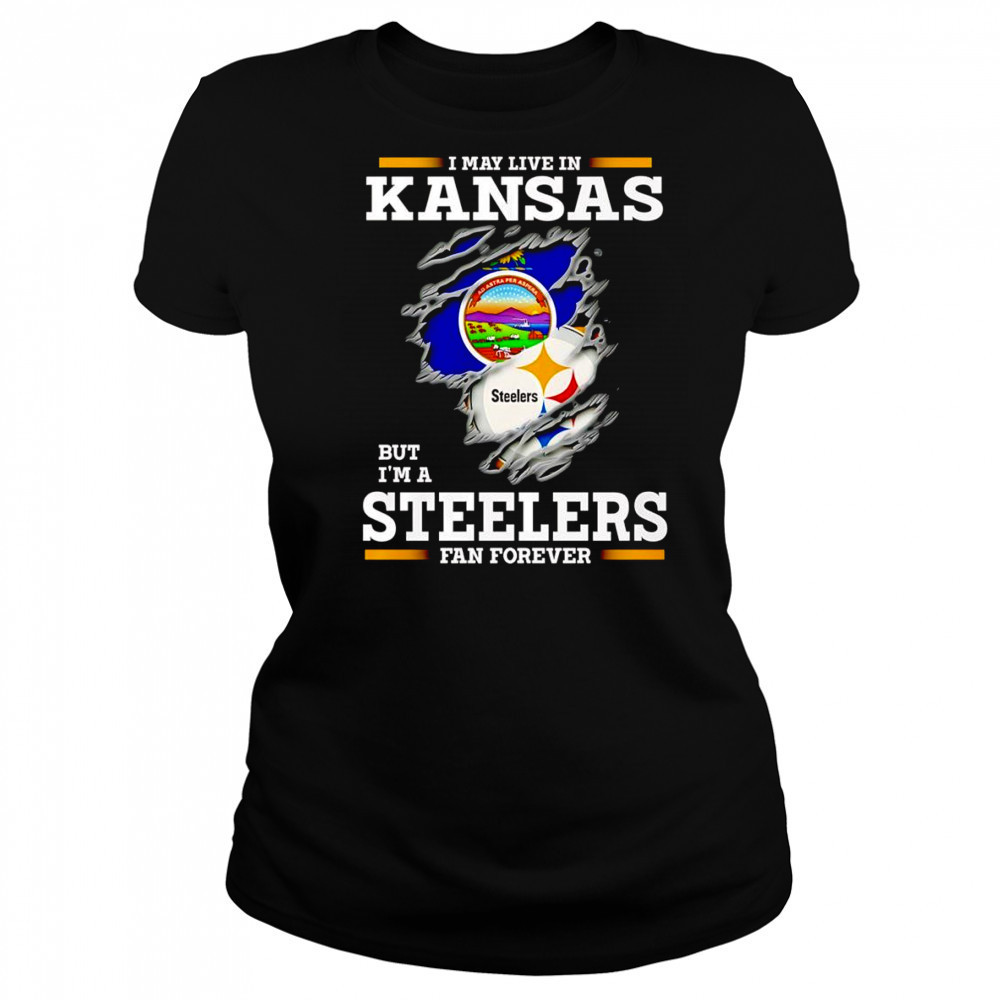 I may live in Kansas but I’m a Steelers fan forever shirt Women's T-shirt