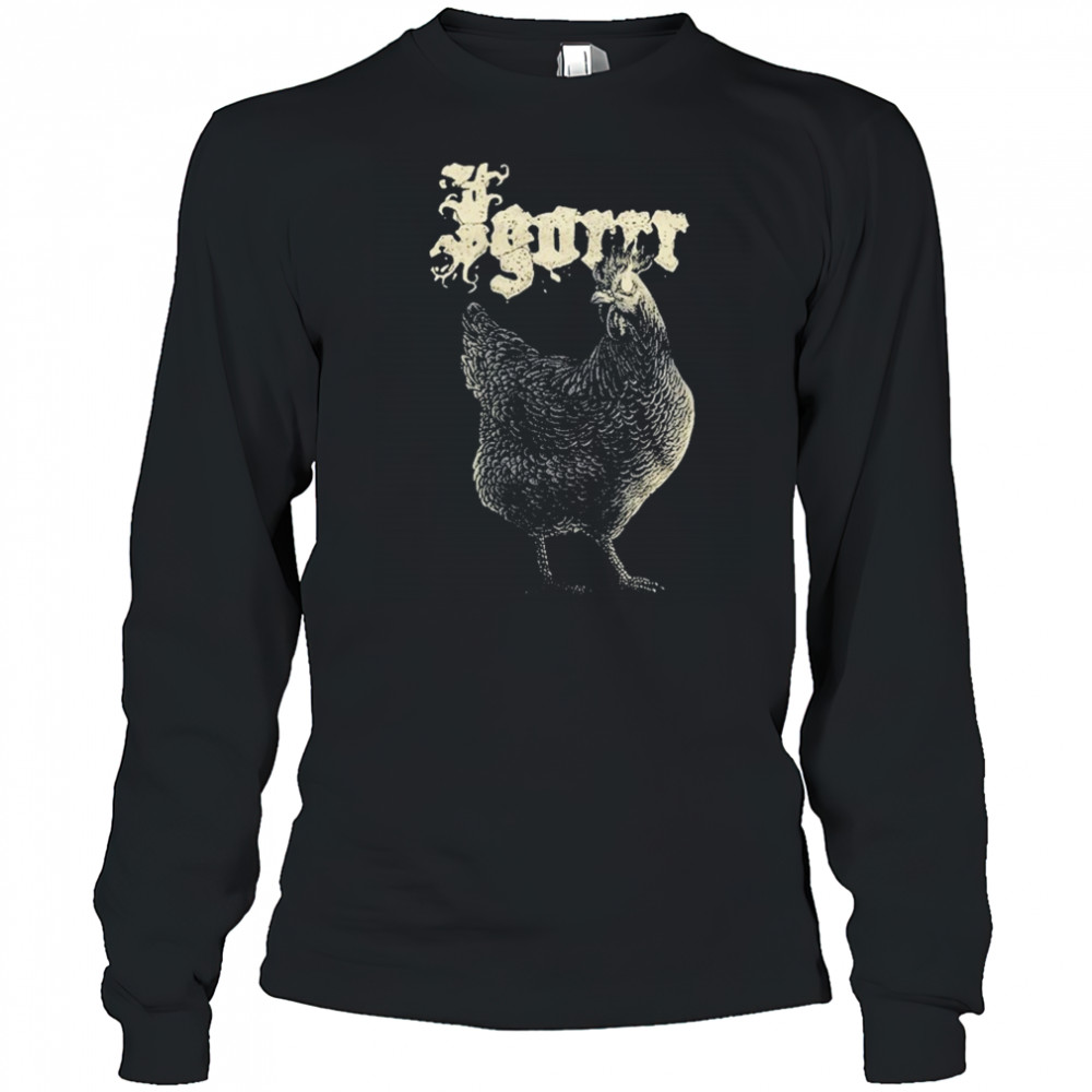 Igorrr Chicken Fire T-shirt Long Sleeved