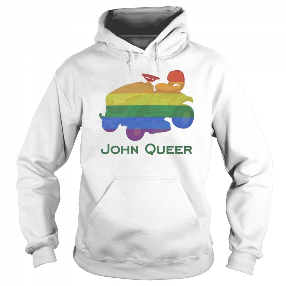 John Queer Pride T-shirt Sweatshirt