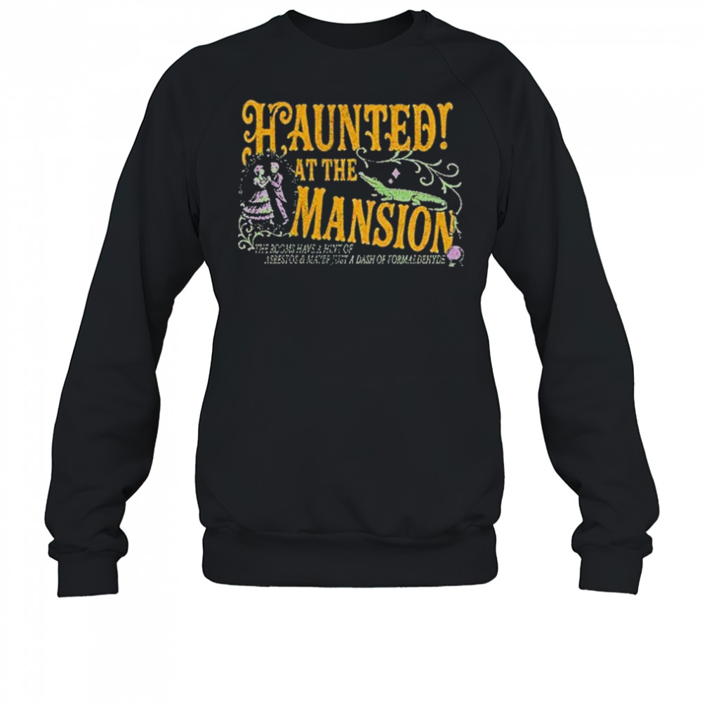 Lost Bros Haunted At the Mansion T-Shirt Sweatshirt
