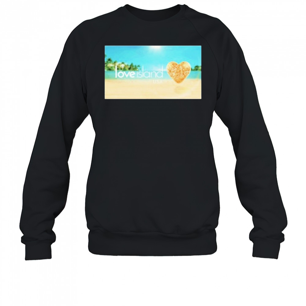 Love Island USA T-shirt Sweatshirt