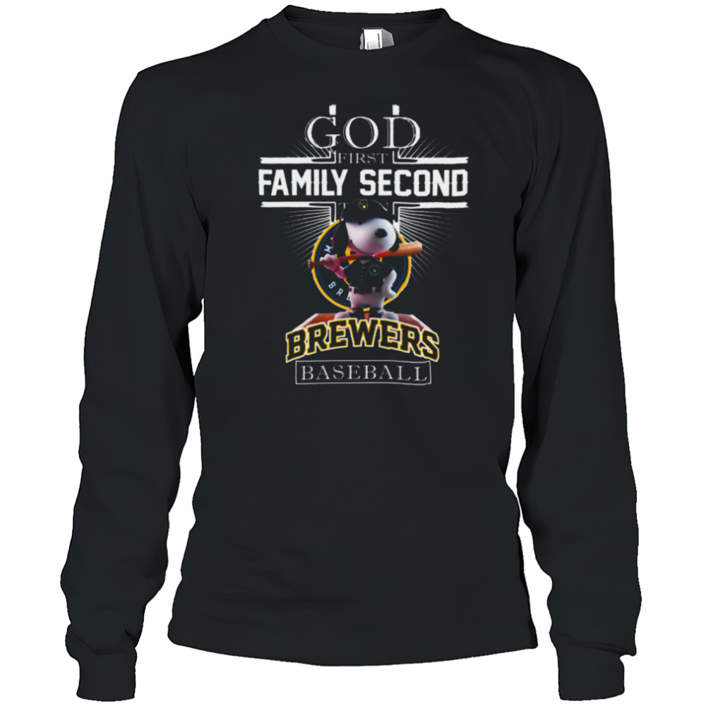 Milwaukee Brewers Shop Snoopy God First Family Second Then Milwaukee Brewers Baseball T Shirt Long Sleeved
