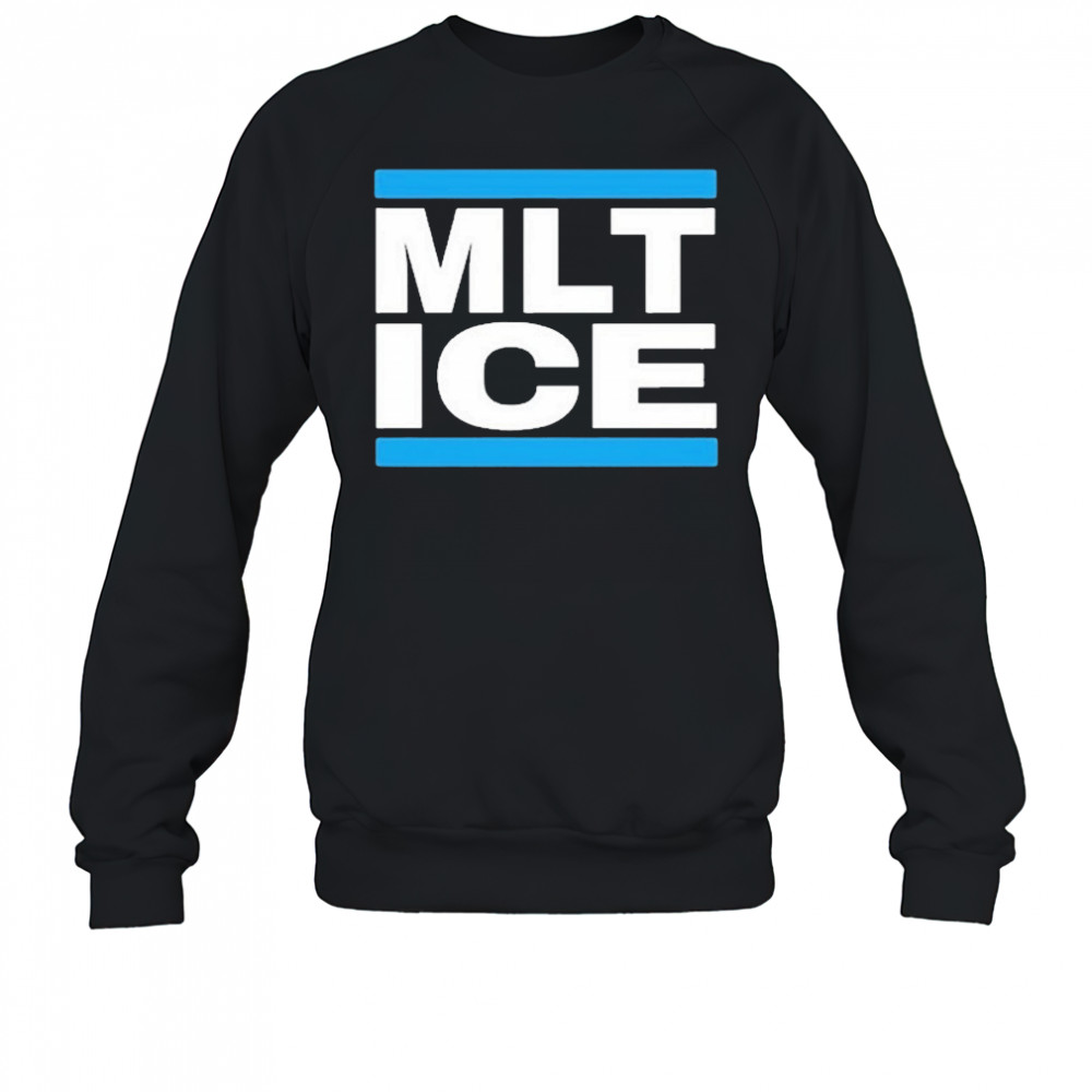 MLT Ice 2025 T-Shirt Sweatshirt
