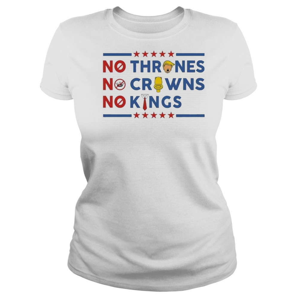 No Thrones No Crowns No Kings 2025 T-Shirt Women's T-shirt