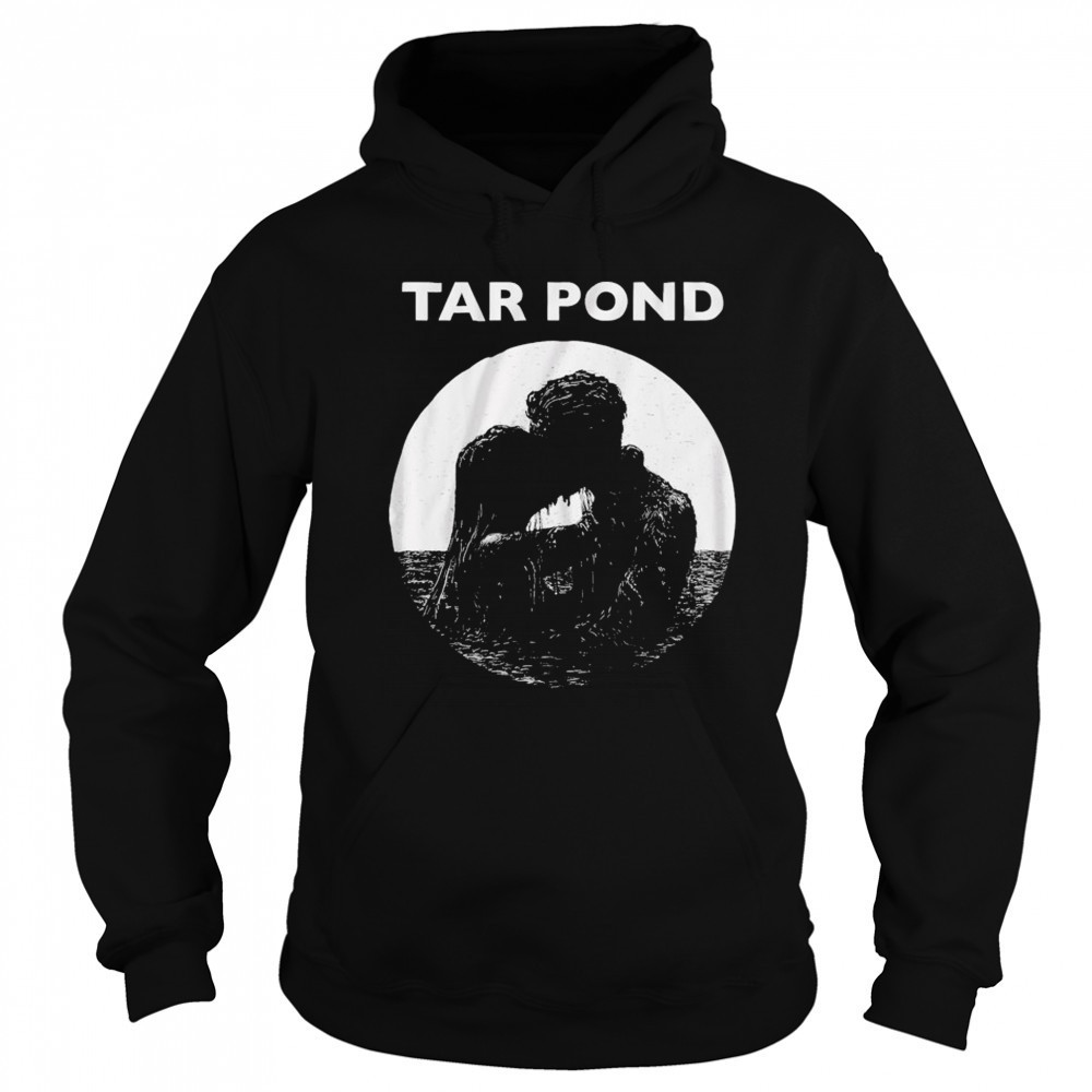 Tar Pond Love T-shirt Sweatshirt