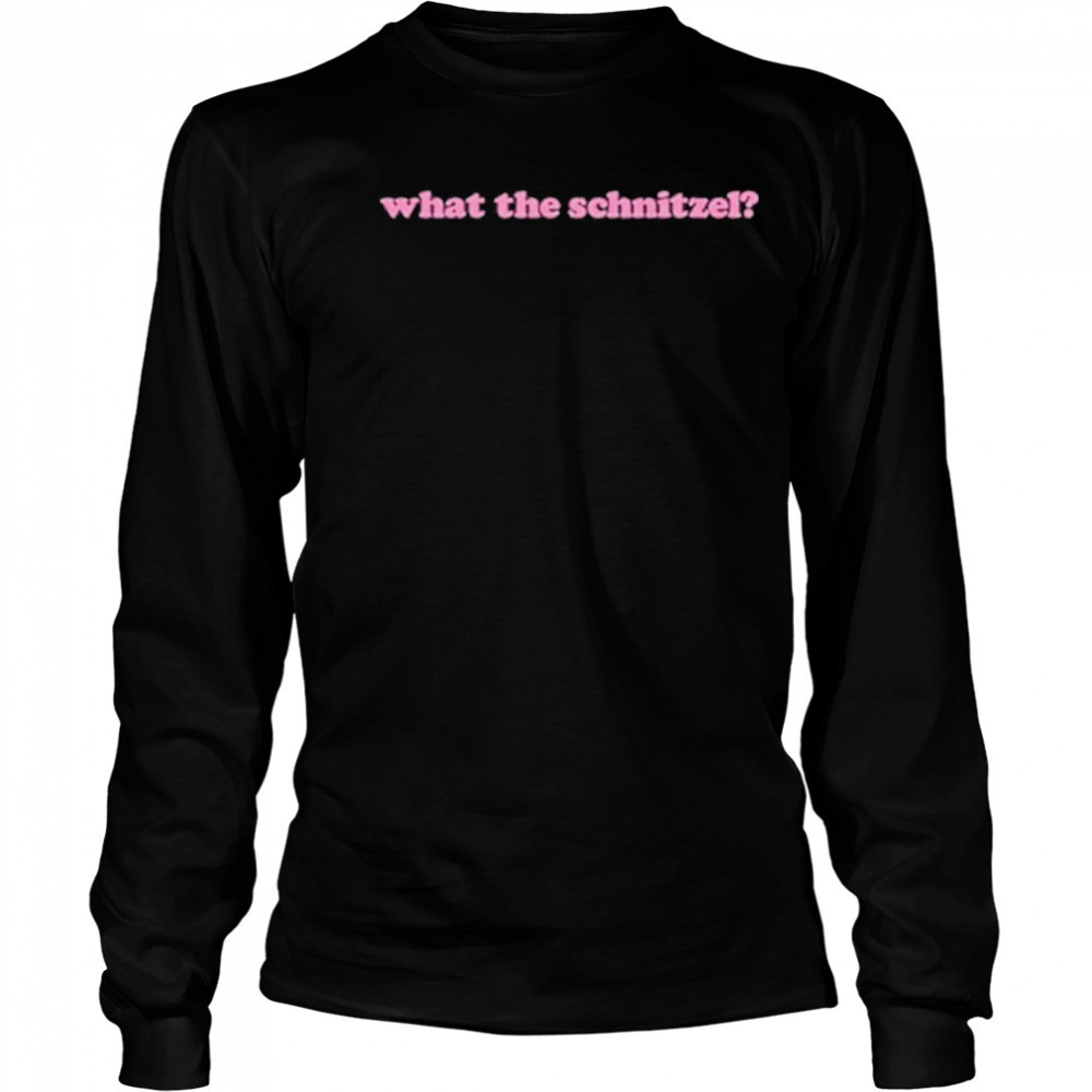Undiagnosedanthony What The Schnitzel T-Shirt Long Sleeved