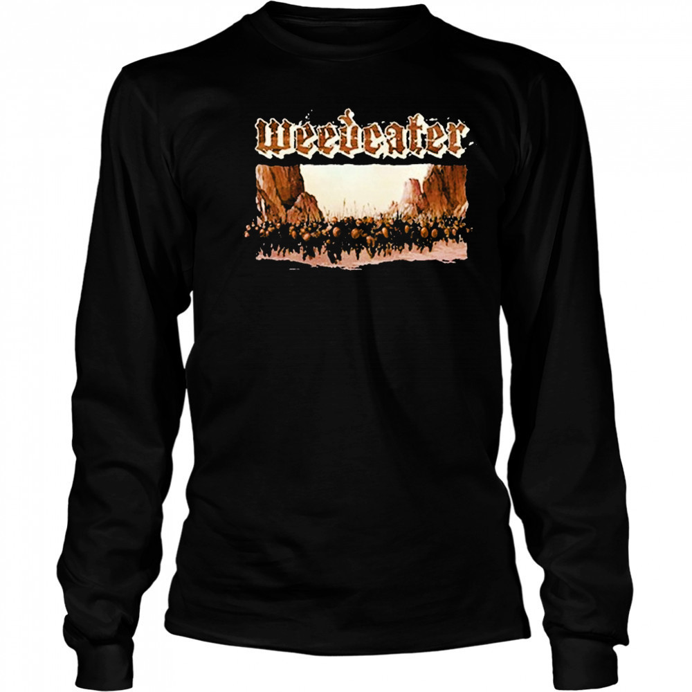 Weedeater Soldiers T-shirt Long Sleeved