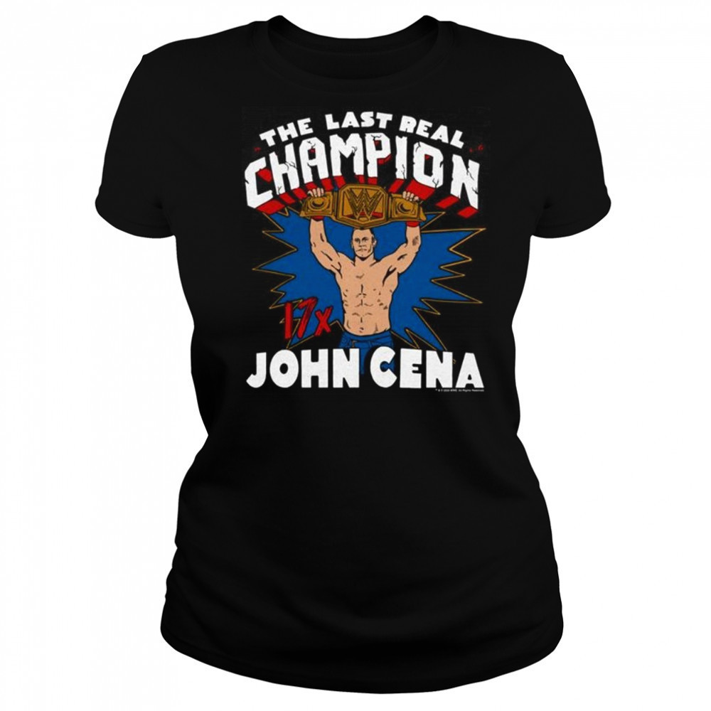 WWE John Cena The Last Real Champion Shirt Women's T-shirt