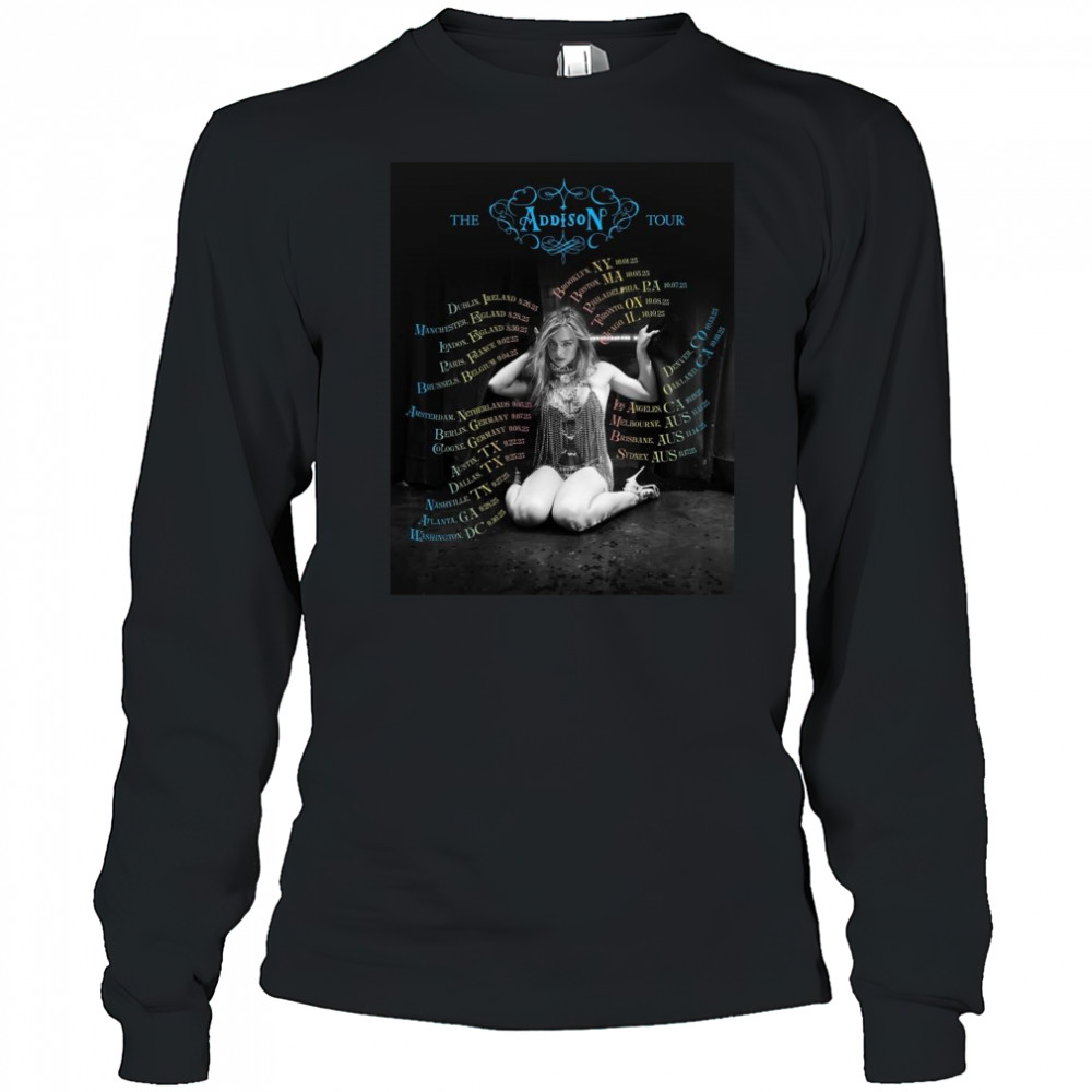 Addison Rae The Addison Tour Dates 2025 Shirt Long Sleeved