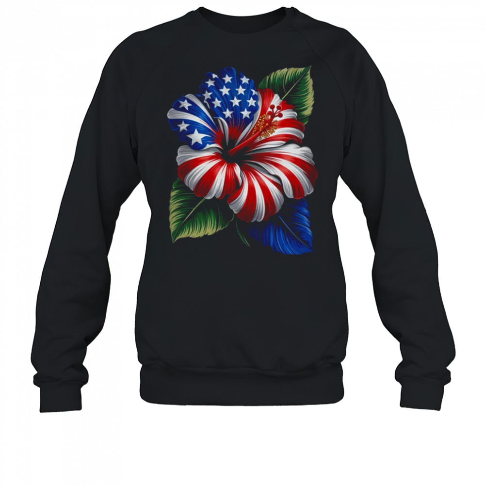 American Flag Hibiscus Flower Patriotic Floral 4th Of July shirt Sweatshirt