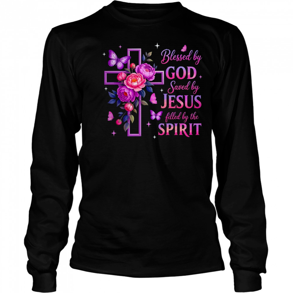Blessed By God Saved By Jesus Purple Floral Cross Christian shirt Long Sleeved