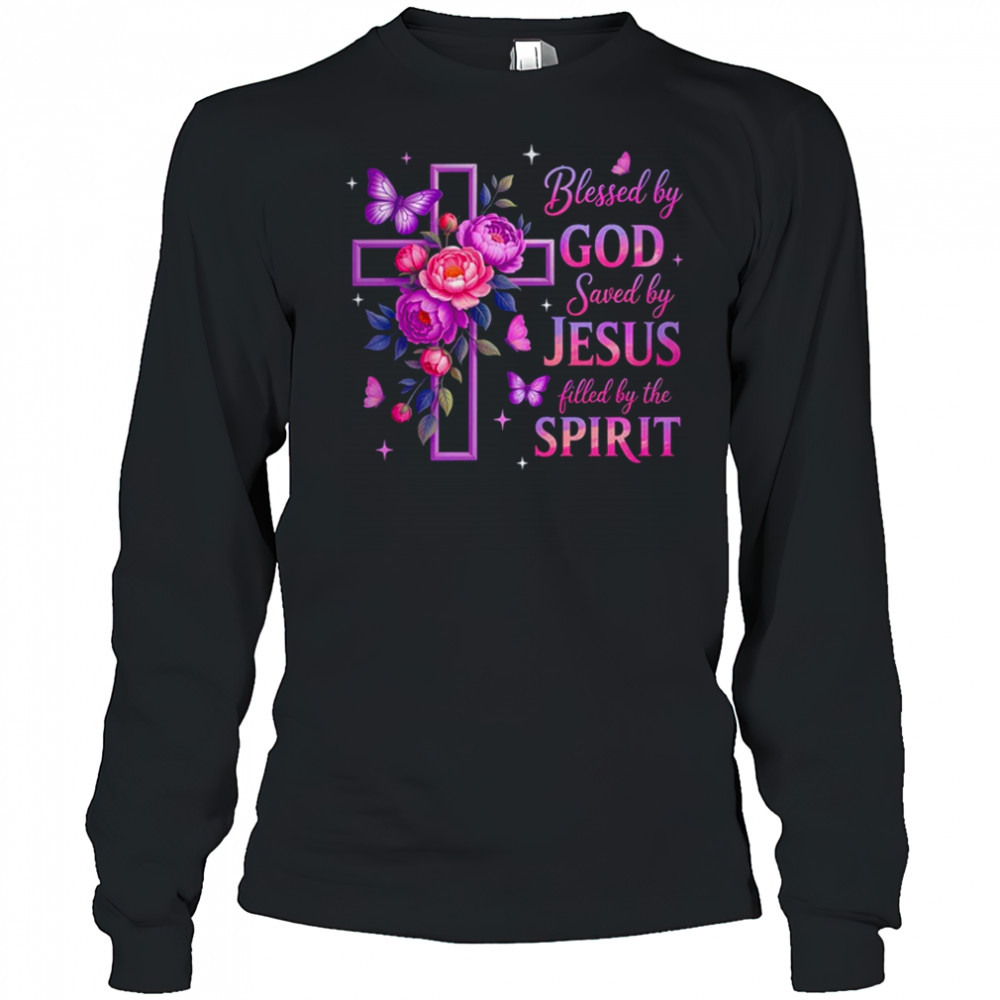 Blessed By God Saved By Jesus Purple Floral Cross Christian shirt Long Sleeved