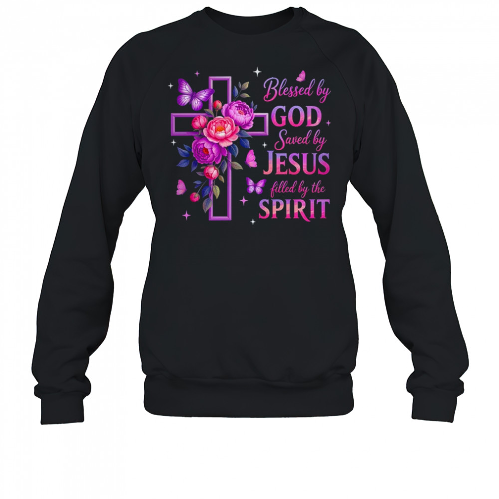 Blessed By God Saved By Jesus Purple Floral Cross Christian shirt Sweatshirt