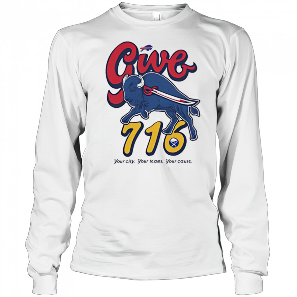 Buffalo give 716 your city your temas your cause shirt Long Sleeved