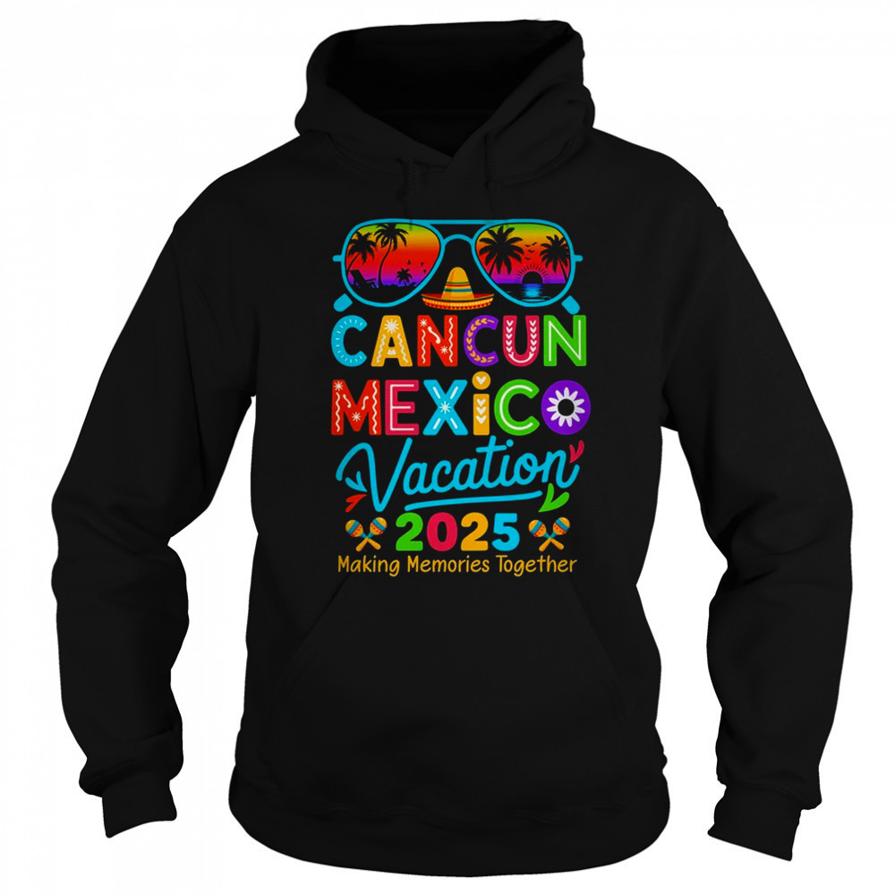 Cancun Mexico Vacation Beach 2025 Trip Matching Group Squad shirt Sweatshirt