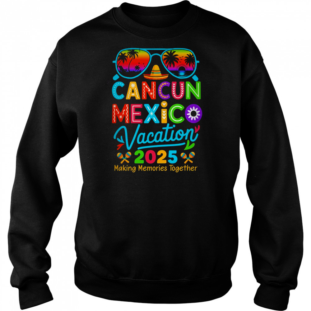 Cancun Mexico Vacation Beach 2025 Trip Matching Group Squad shirt Hoodie