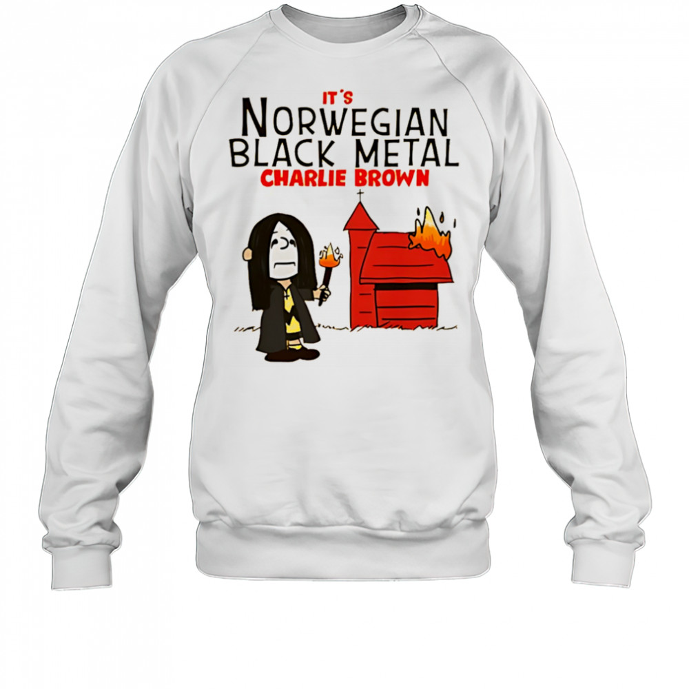 Charlie Brown It’s Norwegian Black Metal shirt Sweatshirt