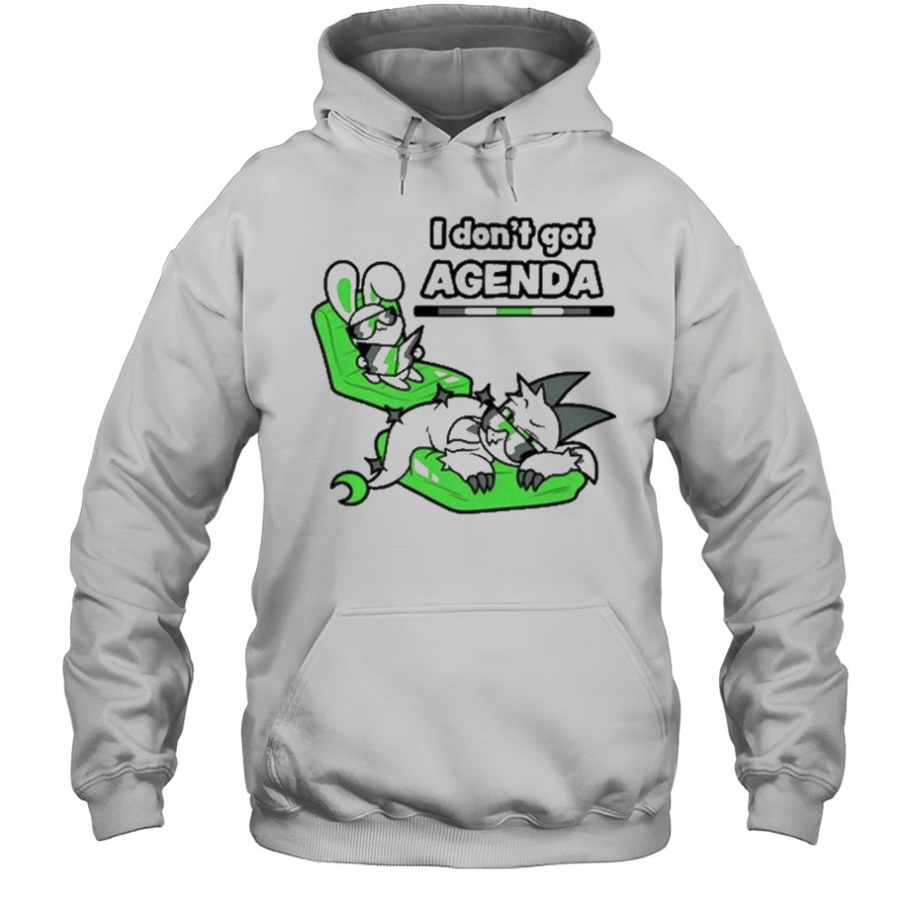 Chikn Nuggit I Don’t Got Agenda T-Shirt Hoodie