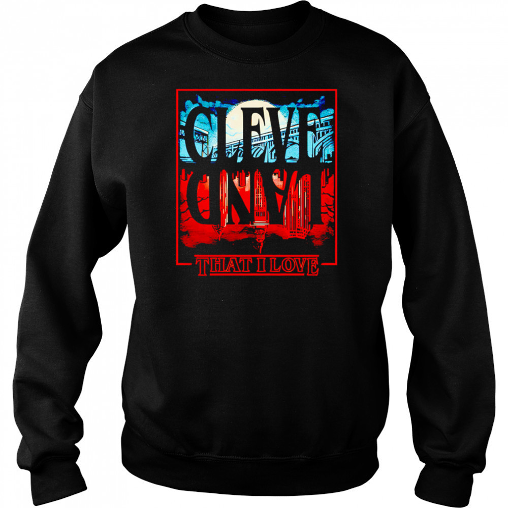 Cleveland Upside Down that I love shirt Hoodie