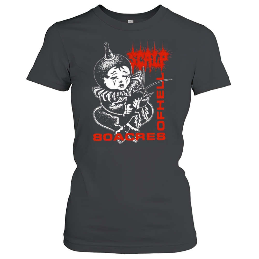 Closed Casket Activities Scalp 80 Acres Of Hell Shirt Women's T-shirt