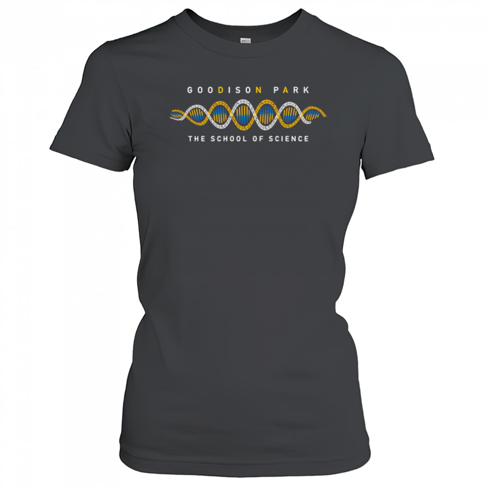 DNA Goodison Park the school of science shirt Women's T-shirt