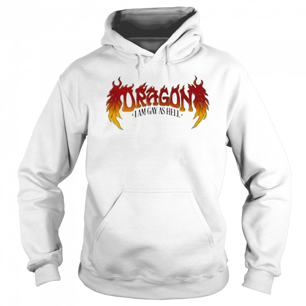Dragon I Am Gay As Hell T-Shirt Sweatshirt