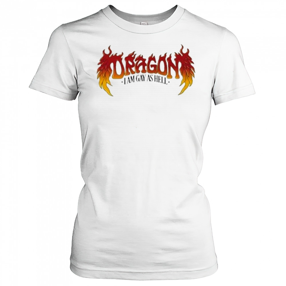 Dragon I Am Gay As Hell T-Shirt Women's T-shirt