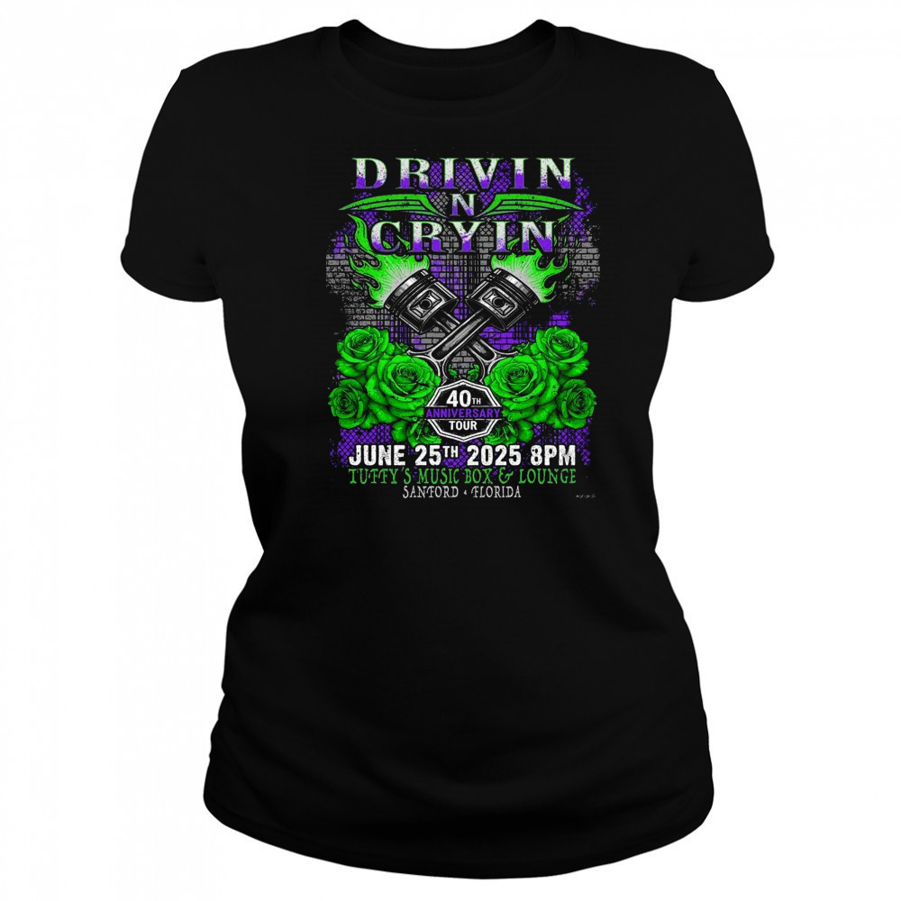 Drivin N Cryin Sanford Florida 2025 40th Anniversary Tour On June 25 2025 At Tuffy’s Music Box And Lounge Shirt Women's T-shirt
