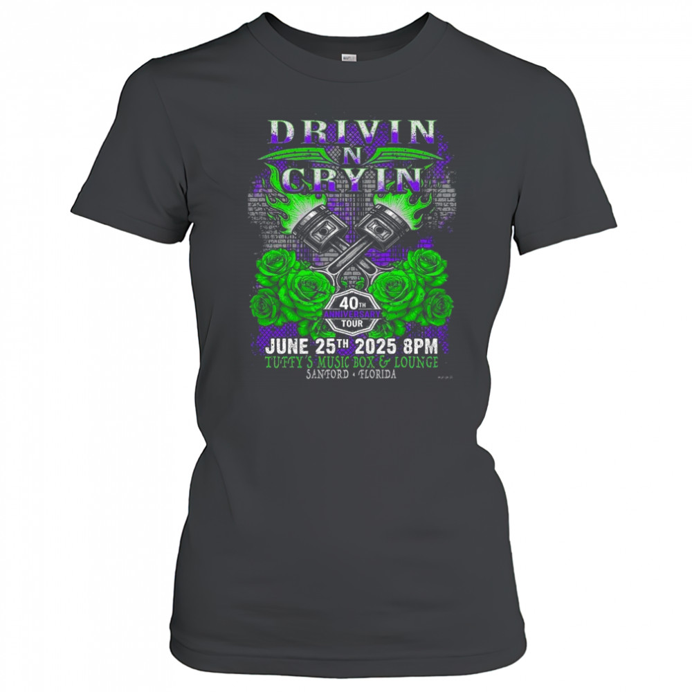 Drivin N Cryin Sanford Florida 2025 40th Anniversary Tour On June 25 2025 At Tuffy’s Music Box And Lounge Shirt Women's T-shirt