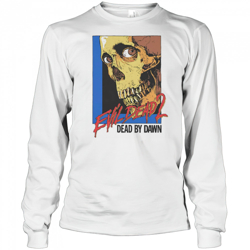 Evil Dead 2 dead by dawn zombie shirt Long Sleeved