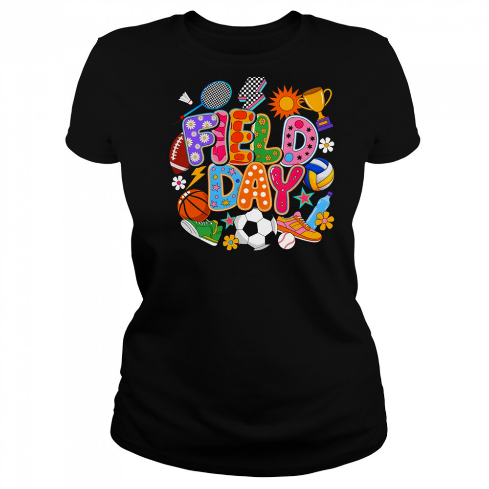 Field Day Fun Day Let The Games Begin Teacher Kids Trip shirt Women's T-shirt