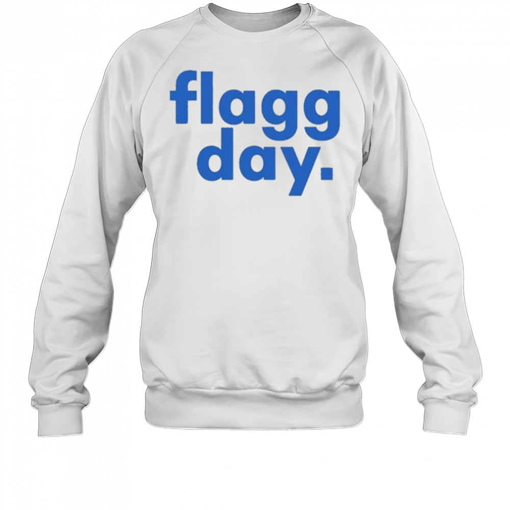 Flagg Day T-shirt Sweatshirt