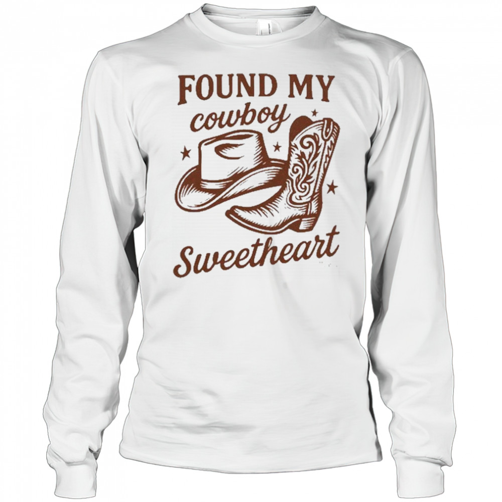 Found My Cowboy Sweetheart T-Shirt Long Sleeved